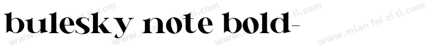 bulesky note bold字体转换